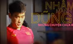 Nhâm Mạnh Dũng và những chuyện chưa kể về hành trình trở thành niềm tự hào quê hương