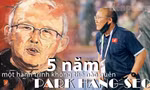 Một lần nữa cảm ơn ông, HLV Park Hang-seo, vì hành trình tuyệt vời cùng nhau