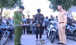 Triệu tập nhóm đối tượng mang dao, kiếm, vỏ chai hỗn chiến giữa phố