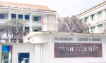 Chỉ 25 người thi tuyển giám đốc Bệnh viện Mắt TPHCM, gia hạn thời gian nhận hồ sơ 