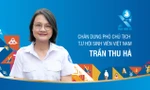 Chân dung Phó Chủ tịch T.Ư Hội Sinh viên Việt Nam Trần Thu Hà