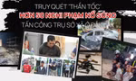 Truy quét ‘thần tốc’ hơn 50 nghi phạm nổ súng tấn công trụ sở xã ở Đắk Lắk