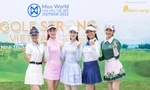 Đỗ Mỹ Linh - Lương Thùy Linh hội ngộ trên sân golf, khoe dáng bên dàn thí sinh Miss World VN 2022
