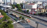 Dự án đường sắt đô thị Nhổn - Ga Hà Nội còn 3 công việc để đi vào vận hành