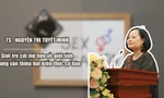 Tiến sĩ Nguyễn Thị Tuyết Minh: Giới trẻ cởi mở hơn về giới tính nhưng vẫn thiếu hụt kiến thức cơ bản