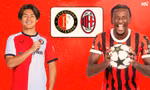 Feyenoord vs AC Milan.