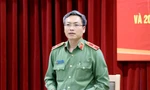 Thiếu tướng Nguyễn Quốc Toản là Người phát ngôn Bộ Công an từ ngày 1/6