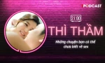 THÌ THẦM: Khám phá những điểm nhạy cảm của chàng và nàng