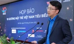 Lan toả những gương thanh niên Việt Nam tiêu biểu trong giới trẻ 