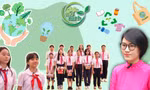 Giấc mơ xanh và những hành động thiết thực cho môi trường của các em học sinh