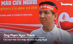 Chủ Nhật Đỏ sẽ là chương trình hiến máu chính thức tổ chức hàng năm tại Quảng Ngãi