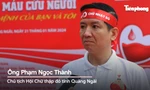 Chủ Nhật Đỏ sẽ là chương trình hiến máu chính thức tổ chức hàng năm tại Quảng Ngãi
