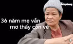 Nghẹn ngào mẹ liệt sĩ Gạc Ma kể chuyện hằng đêm mơ thấy con về