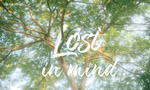 LOST IN MIND: Khi dần tuột mất tất cả, chúng ta sẽ lựa chọn níu giữ lấy điều gì?