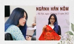 Nữ sinh Nhân văn: Hán Nôm giúp tôi thay đổi tư duy và cách sống 