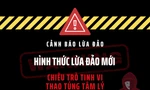 Cảnh báo hình thức lừa đảo ‘thao túng tâm lý’ khiến nhiều sinh viên lao đao