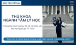 Thủ khoa ngành Tâm lý học: 'Danh hiệu thủ khoa là phần thưởng, sự ghi nhận của một chặng đường nỗ lực'