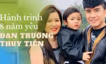 8 năm hôn nhân của Đan Trường với nữ doanh nhân Thủy Tiên