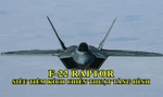 F-22 Raptor - siêu tiêm kích chiến thuật tàng hình