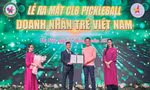 Ra mắt câu lạc bộ Pickleball Doanh nhân trẻ Việt Nam