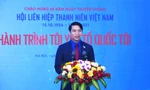 Viết tiếp truyền thống vẻ vang 65 năm của Hội LHTN Việt Nam