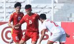 Tiền đạo U19 Việt Nam phải khâu 5 mũi sau trận thắng Philippines