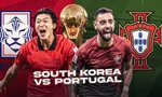 Nhận định Hàn Quốc vs Bồ Đào Nha, 22h00 ngày 2/12: Son Heung-min về nhà ăn kim chi? 