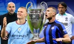 Đội hình kết hợp Man City và Inter Milan: Ai đủ sức đá cặp cùng Haaland? 