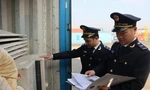 Bắt container chứa hàng cấm nhập về cảng ở Hải Phòng 