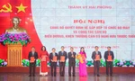 Điều động, bổ nhiệm nhiều vị trí cán bộ chủ chốt ở Hải Phòng