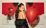 Rihanna chính thức trở thành tỷ phú: Fan lo lắng vì "ANTI" rất có thể là album giải nghệ