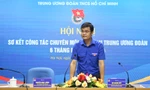 Cơ quan Trung ương Đoàn triển khai hiệu quả hàng nghìn đầu việc nửa đầu năm 2024