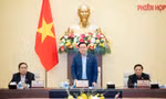 Ủy ban Thường vụ Quốc hội sắp xem xét công tác nhân sự 
