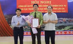 Lào Cai công bố quyết định điều động, bổ nhiệm cán bộ