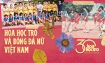 Những nhà vô địch bóng đá nữ SEA Games đầu tiên: Từ sân bóng báo Hoa chinh phục Đông Nam Á