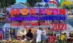 Cùng "oanh tạc" hơn 100 gian hàng ẩm thực tại Tuần lễ Món ngon ở Vũng Tàu