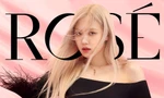 Lần đầu solo phải như Rosé (BLACKPINK), lên hẳn bìa VOGUE Úc với lời giới thiệu cực hoa mỹ