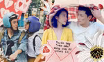 Tuyển tập "văn mẫu" dùng cưa đổ người thương của cặp đôi Nhi - Đăng (11 Tháng 5 Ngày)