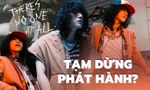 MV mới của Sơn Tùng M-TP có nguy cơ bị tạm ngừng phát hành, dân mạng nói gì?