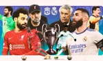 Real hay Liverpool, đội nào sẽ nâng chiếc cúp danh giá?
