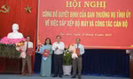 Bạc Liêu có thêm 36 cán bộ nghỉ hưu, nghỉ việc để tinh gọn bộ máy