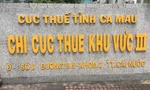 Bắt tạm giam hai lãnh đạo chi cục thuế ở Cà Mau