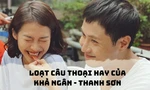 Những câu thoại gây 'sốt' của Thanh Sơn, Khả Ngân trong '11 tháng 5 ngày'