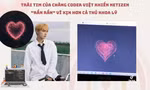 Đi ngược đám đông, chàng IT người Việt tạo mã code trái tim "xịn" hơn cả Thủ khoa Lý