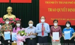 Triển khai quyết định của Ban Thường vụ Thành uỷ TPHCM về nhân sự