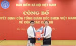 Bảo hiểm xã hội Việt Nam có tân Vụ trưởng Kiểm toán nội bộ