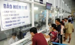 Ngăn tình trạng lập bệnh án khống, chiếm dụng thuốc và tiền quỹ BHYT