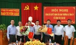 Bình Thuận điều động, bổ nhiệm nhiều cán bộ chủ chốt