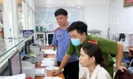 Vụ khám xét loạt phòng khám ở Đồng Nai: Thu hồi hơn 7 tỷ đồng trong khám chữa bệnh BHYT 