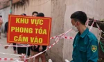 Bà Rịa-Vũng Tàu phong tỏa thêm 3 khu vực với 2.800 hộ dân và 519 lao động.